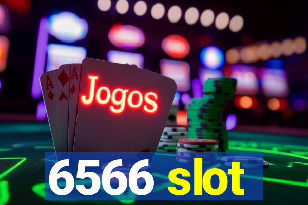 6566 slot